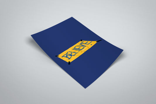 Ted Lasso Believe Sign Poster | Believe Sign AFC Richmond Merch | Ted Lasso Art Print