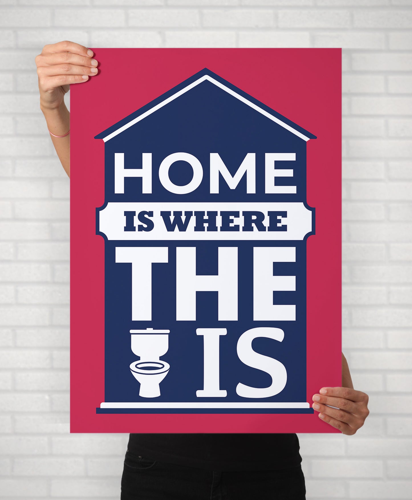 Funny Bathroom Posters "Home is Where The Toilet Is" Quote - Wall Art Decoration Illustrated Poster
