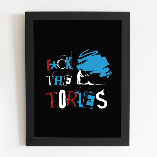 Fuck The Tories Punk Text Funny Poster