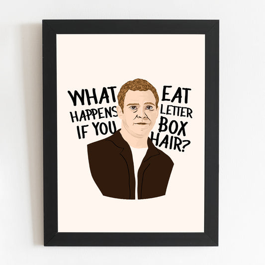 Peep Show Poster | Jeremy Usborne Quote Illustrated Print | What Happens If You Eat Letter Box Hair?