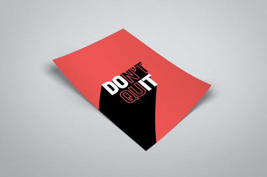 DO IT (Don't Quit) Poster | Motivational Positive Typography Illustrated Graphic Design Print