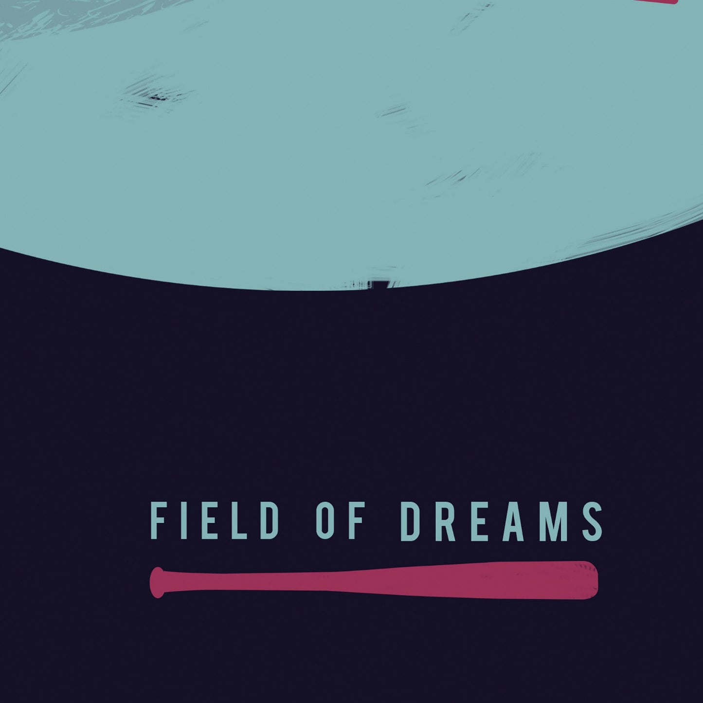 Field of Dreams Film Poster | Minimal Movie Illustrated Print | "If you build it they will come"